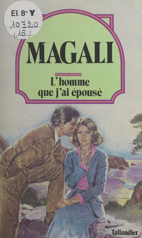 ebook cover of L'homme que j'ai épousé, by Magali