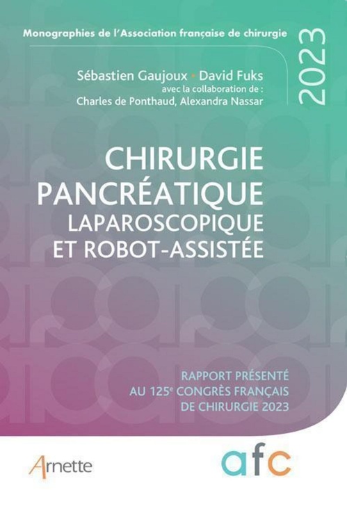 ebook cover of Chirurgie pancréatique laparoscopique et robot-assistée, by Sébastien Gaujoux, David Fuks