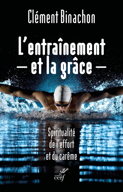 ebook cover of L'entraînement et la grâce, by Clément Binachon