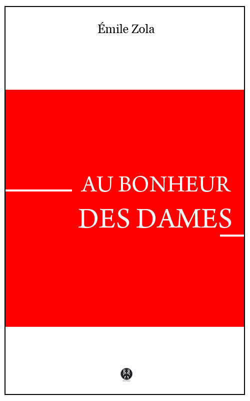 ebook cover of Au Bonheur des Dames, by Emile Zola