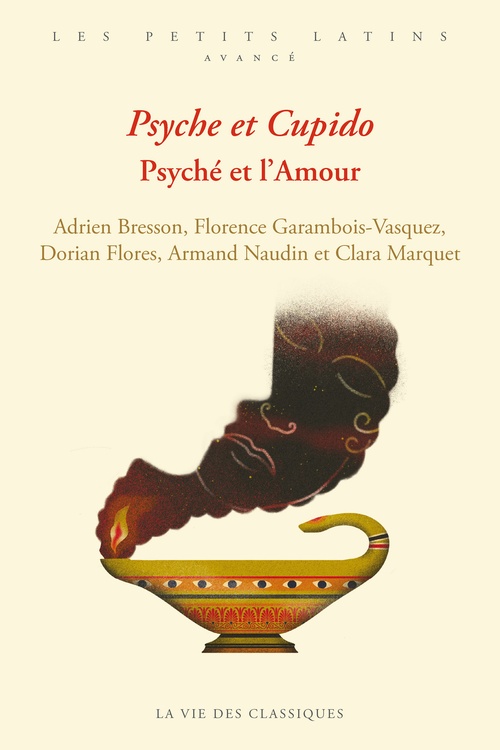 Couverture ebook de Psyche et Cupido. Psyché et l'Amour, de Adrien Bresson, Dorian Flores, Florence Garambois-Vasquez, Clara Marquet, Armand Naudin