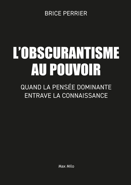 Couverture ebook de L'obscurantisme au pouvoir, de Brice Perrier