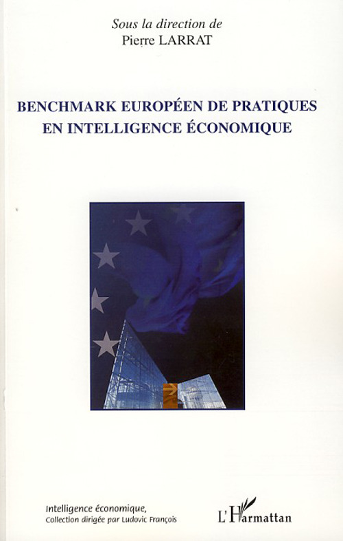 Couverture ebook de Benchmark européen de pratiques en intelligence économique, de Pierre Larrat