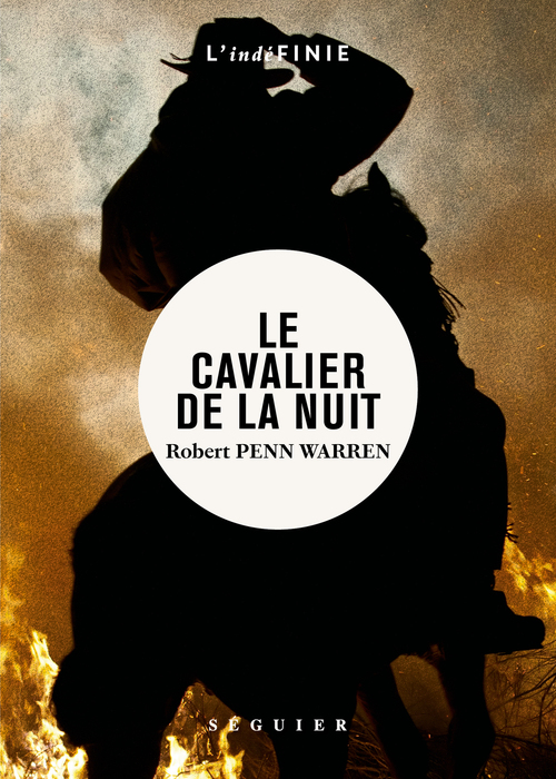Couverture ebook de Le Cavalier de la Nuit, de Robert Penn Warren