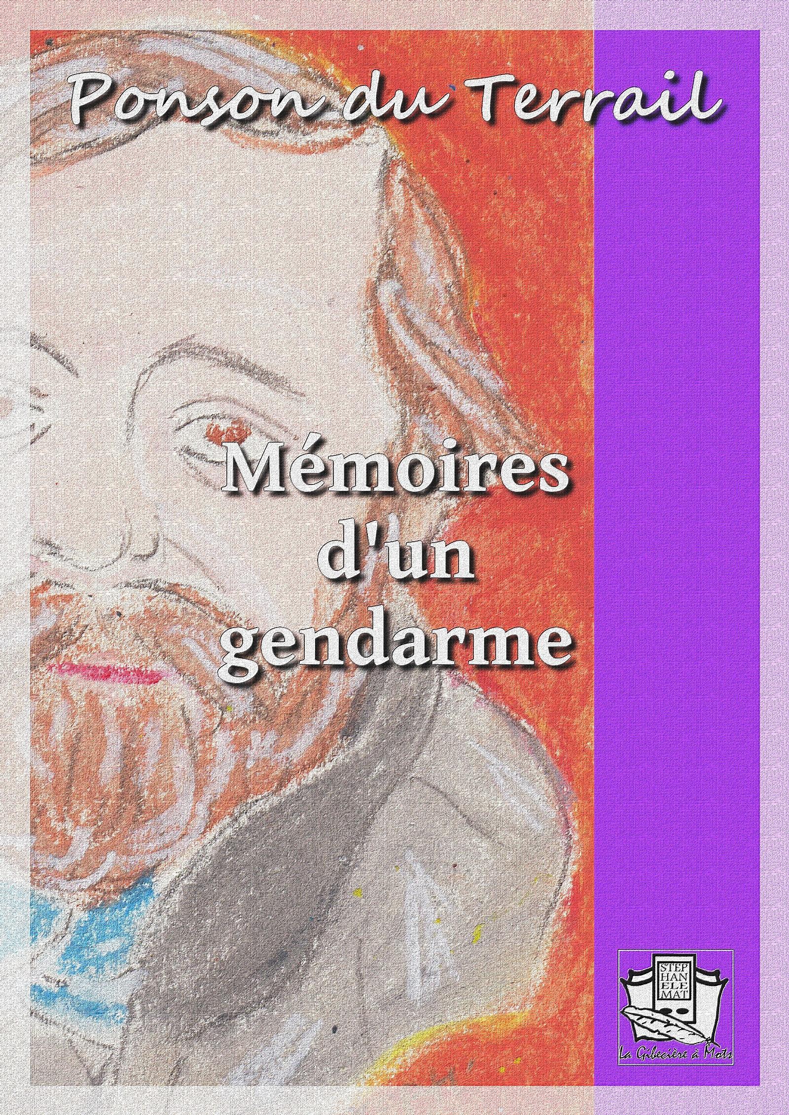 ebook cover of Mémoires d'un gendarme, by Ponson du Terrail