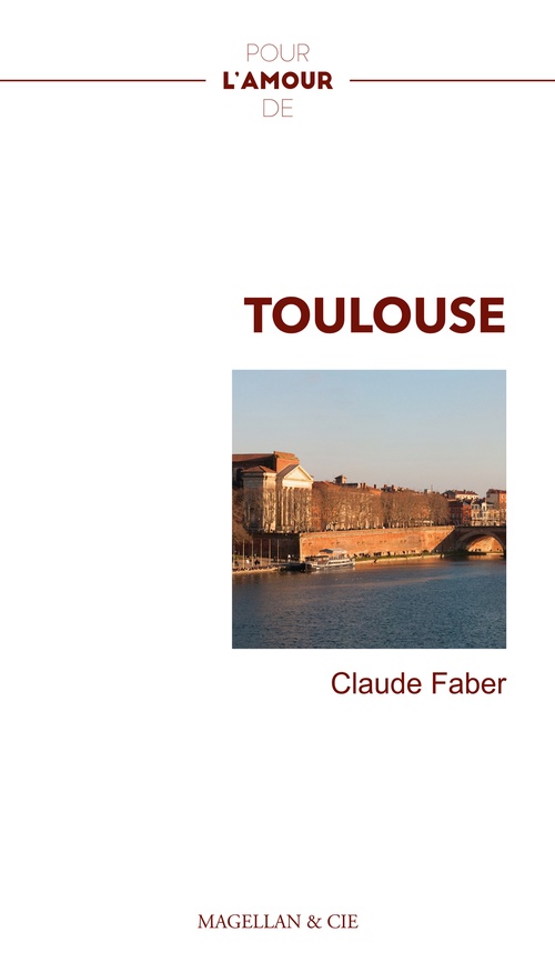 Couverture ebook de Toulouse, de Claude Faber