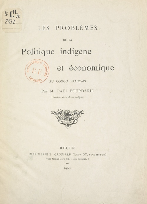 Couverture ebook de Les problèmes de la politique indigène et économique au Congo français, de Paul Bourdarie