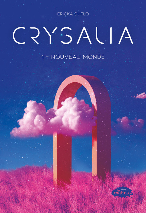 ebook cover of Crysalia tome 1: Nouveau monde, by Ericka Duflo