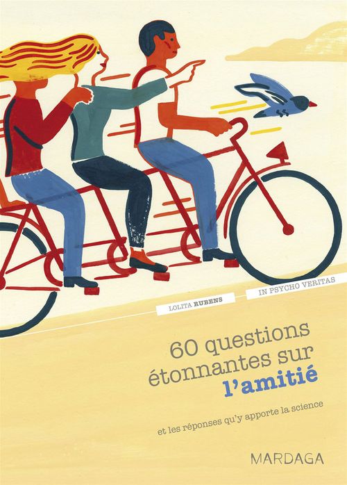 Couverture ebook de 60 questions étonnantes sur l'amitié et les réponses qu'y apporte la science, de Lolita Rubens