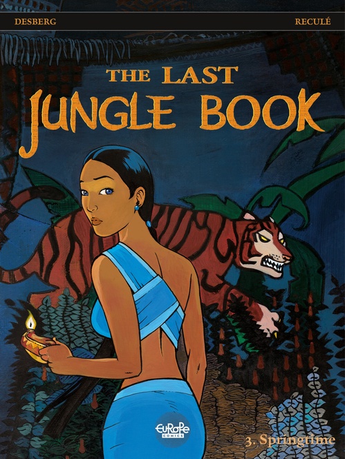 Couverture ebook de The Last Jungle Book - Volume 3 - Springtime, de Stephen Desberg