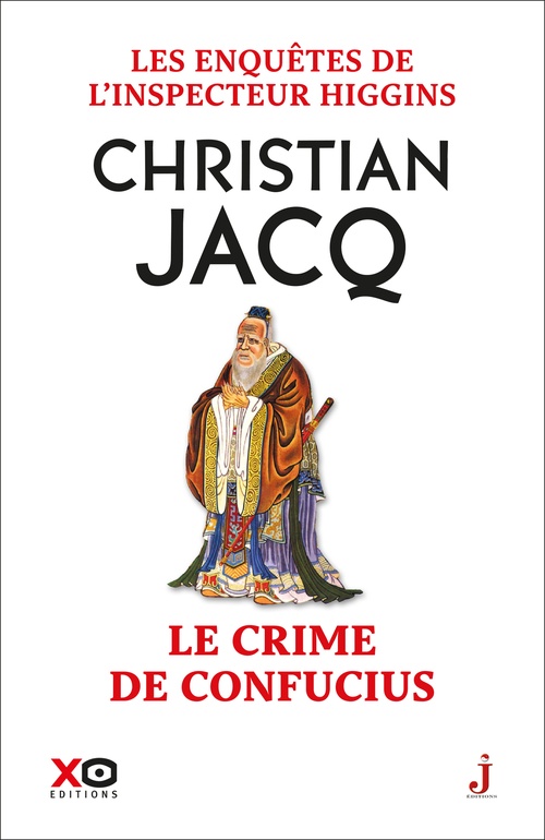 ebook cover of Les enquêtes de l'inspecteur Higgins - Tome 10 Le crime de Confucius, by Christian Jacq