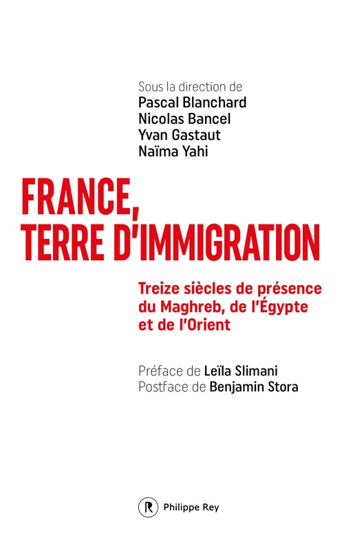 ebook cover of France, terre d'immigration - Treize siècles de présence du Maghreb, de l'Egypte et de l'Orient, by