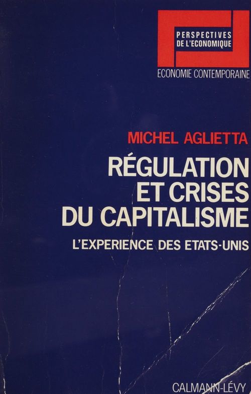 ebook cover of Régulation et crises du capitalisme, by Michel Aglietta