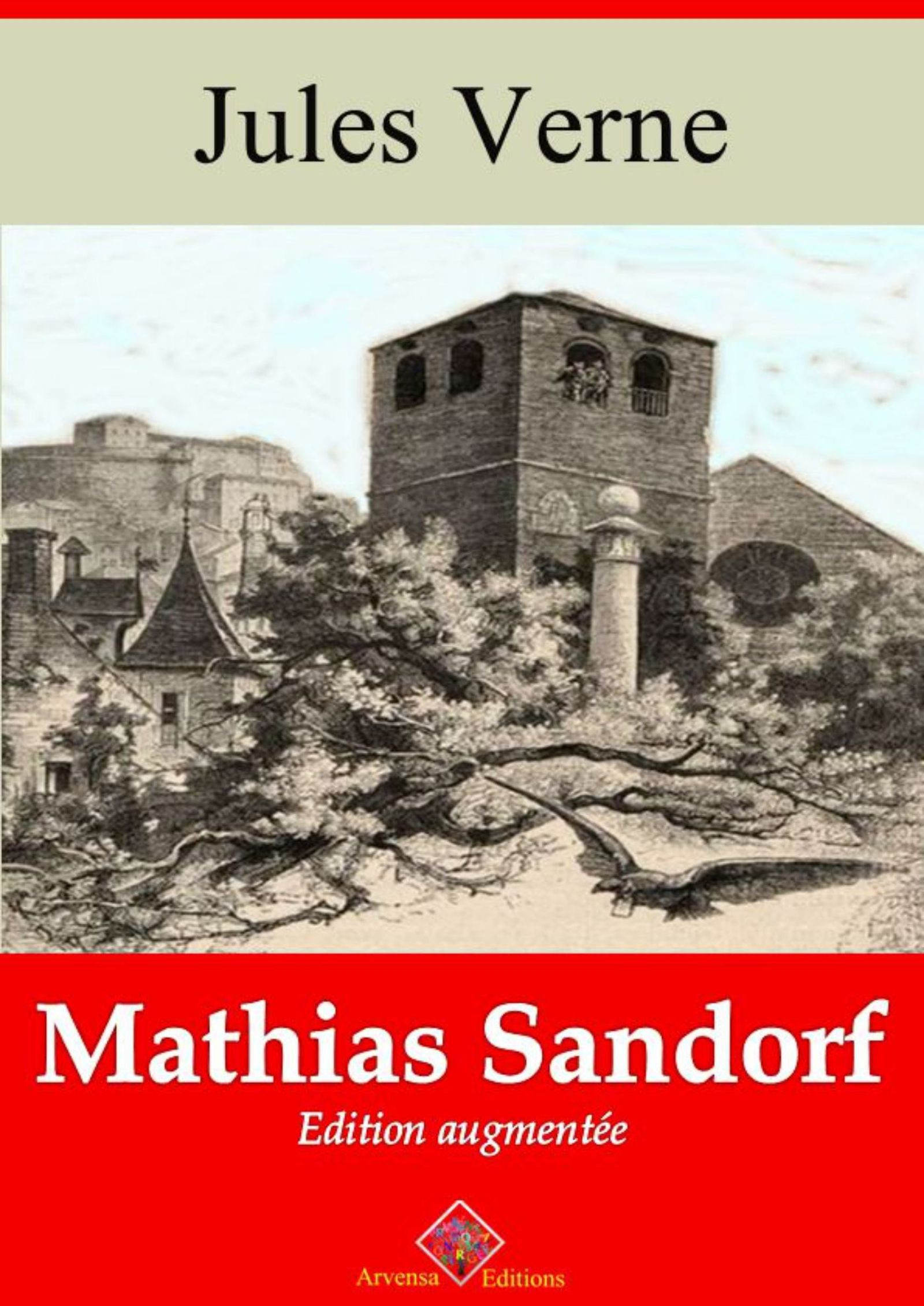ebook cover of Mathias Sandorf - suivi d'annexes, by Jules Verne