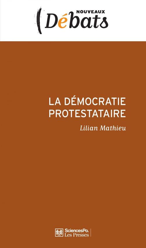Couverture ebook de La Démocratie protestataire, de Lilian Mathieu