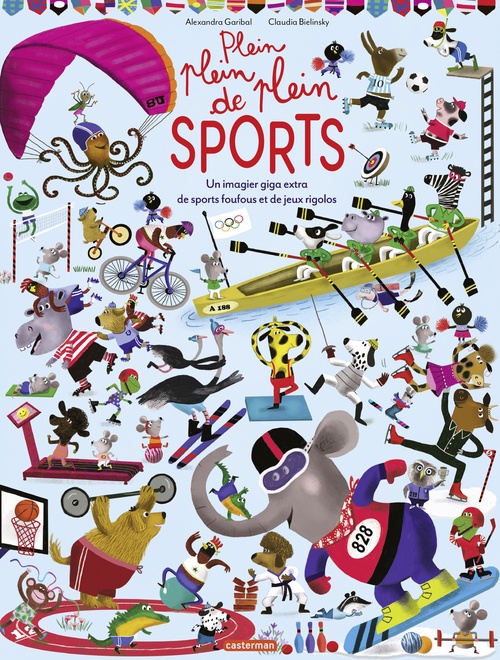 Couverture ebook de Plein plein plein de sports, de Alexandra Garibal, Claudia Bielinsky