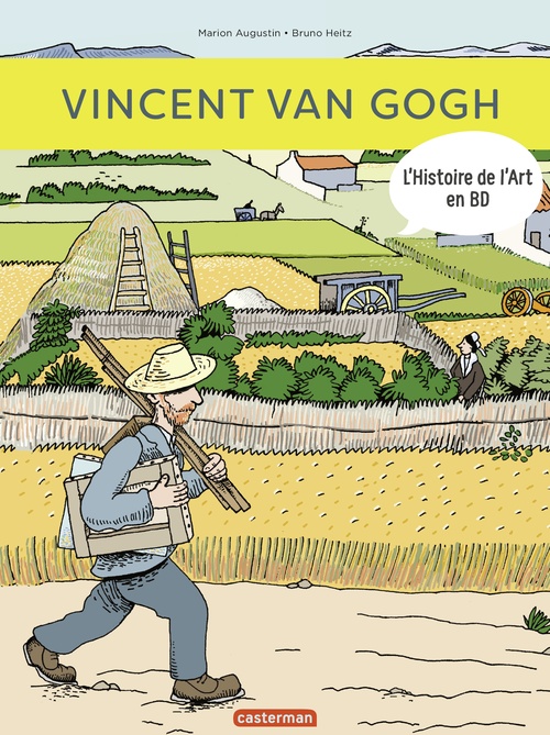 Couverture ebook de L'Histoire de l'Art en BD - Vincent Van Gogh, de Marion Augustin, Bruno Heitz