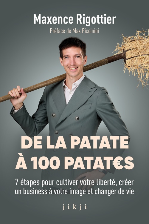Couverture ebook de De la patate à 100 patates, de Maxence Rigottier