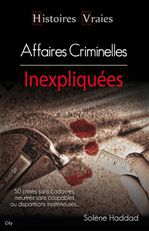 Couverture ebook de Histoires vraies les affaires criminelles, de Solène Haddad