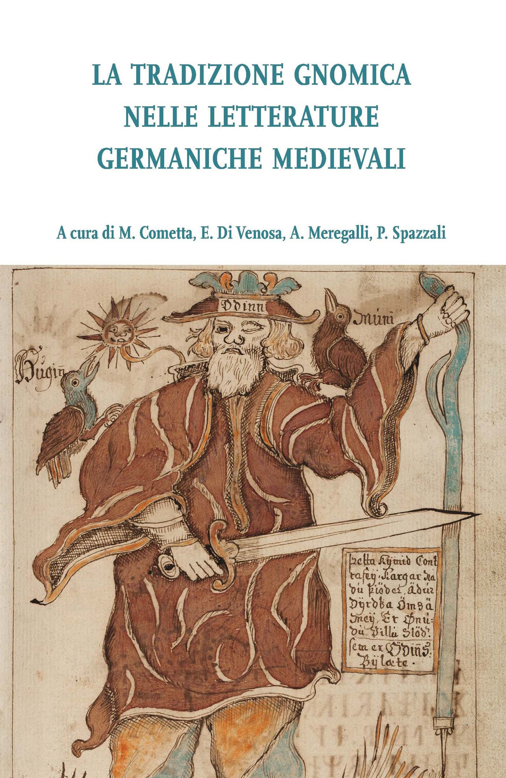 ebook cover of La tradizione gnomica nelle letterature germaniche medievali, by Andrea Meregalli, Elena Di Venosa, Marina Cometta, Paola Spazzali
