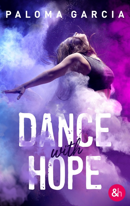 Couverture ebook de Dance with hope, de Paloma Garcia