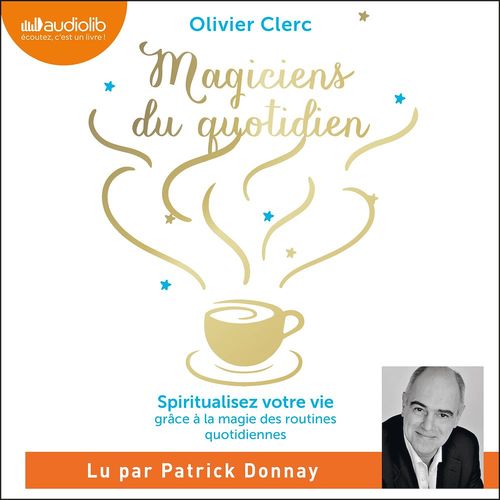 audiobook cover of Magiciens du quotidien, by Olivier Clerc