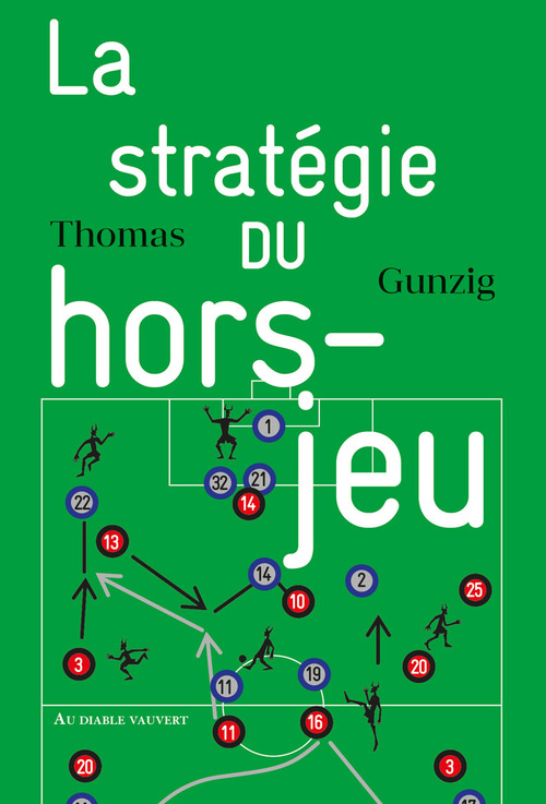 Couverture ebook de La Stratégie du hors-jeu, de Thomas Gunzig