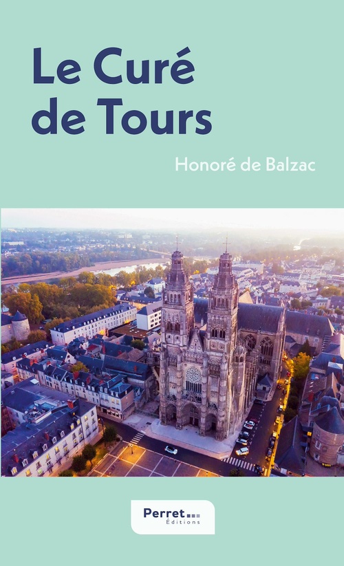 Couverture ebook de Le Curé de Tours, de Honoré de Balzac, Maxime Perret