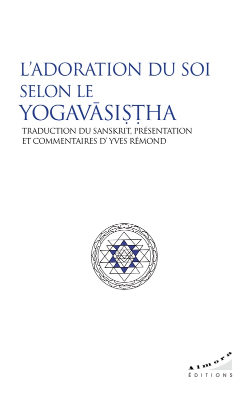 ebook cover of L'adoration du Soi selon le Yogavasistha, by Yves Remond
