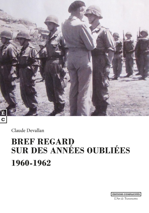 ebook cover of Bref regard sur des années oubliées : 1960-1962, by Claude Devallan