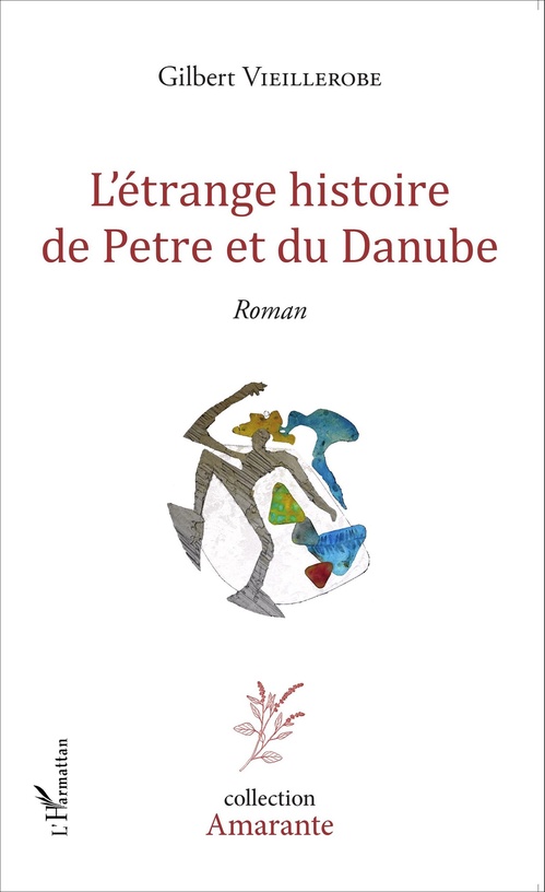 Couverture ebook de L'étrange histoire de Petre et du Danube, de Gilbert Vieillerobe
