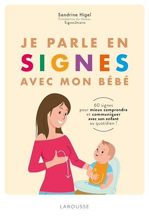 ebook cover of Bébé parle et joue en signes, by Sandrine Higel