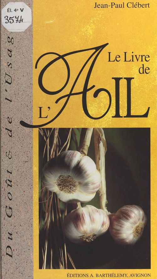 Couverture ebook de Le livre de l'ail, de Jean-Paul -Pseud. Clebert