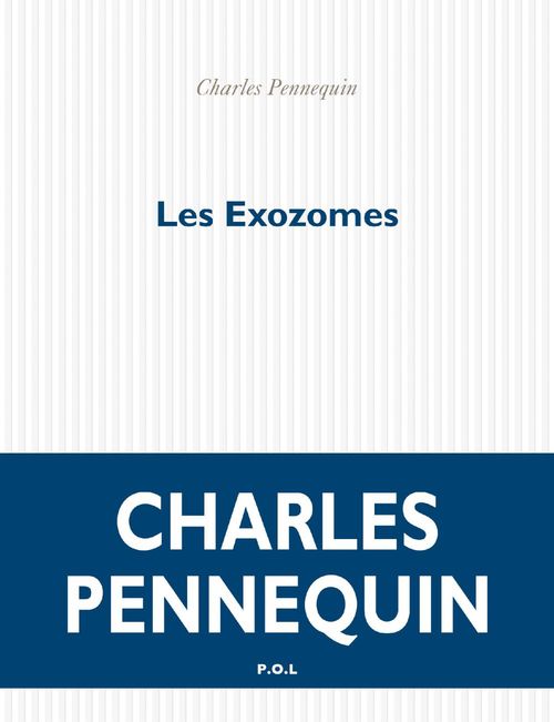 ebook cover of Les Exozomes, by Charles Pennequin
