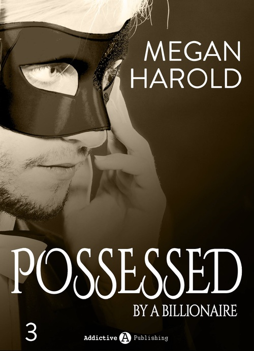 ebook cover of Possessed by a Billionaire - Band 3, by Megan Harold