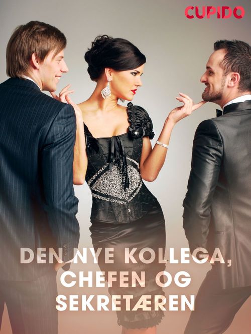 Couverture ebook de Den nye kollega, chefen og sekretæren, de Cupido And Others