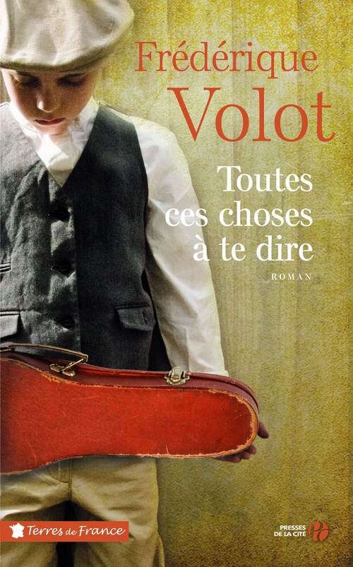 Couverture ebook de Toutes ces choses à te dire, de Frédérique Volot