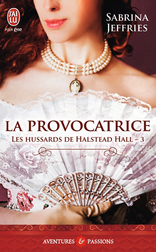 ebook cover of Les hussards de Halstead Hall (Tome 3) - La provocatrice, by Sabrina Jeffries