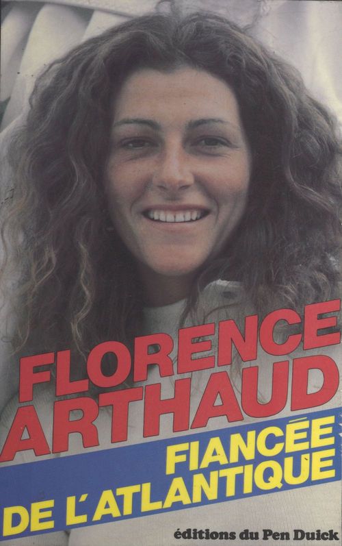 ebook cover of Fiancée de l'Atlantique, by Florence Arthaud