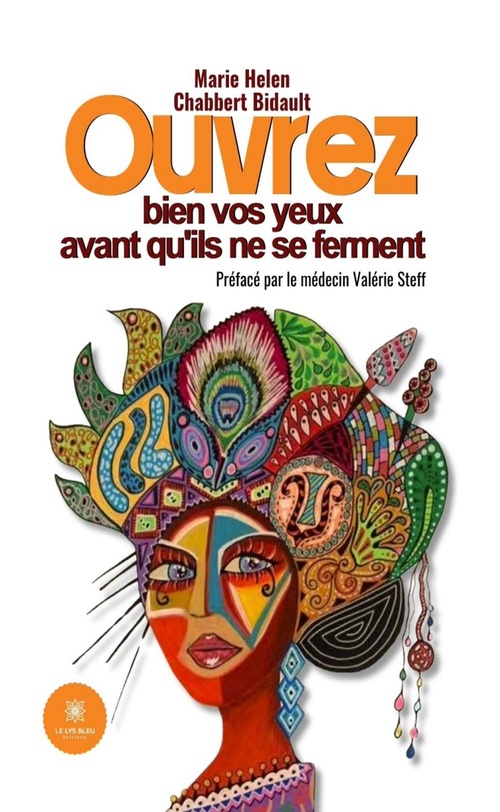 Couverture ebook de Ouvrez bien vos yeux avant qu'ils ne se ferment, de Marie Helen Chabbert Bidault
