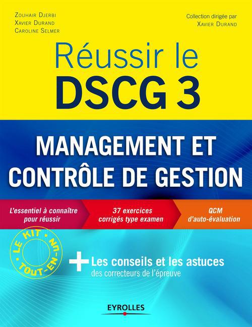 ebook cover of Réussir le DSCG 3 - Management et contrôle de gestion, by Zouhair Djerbi, Xavier Durand, Caroline Selmer