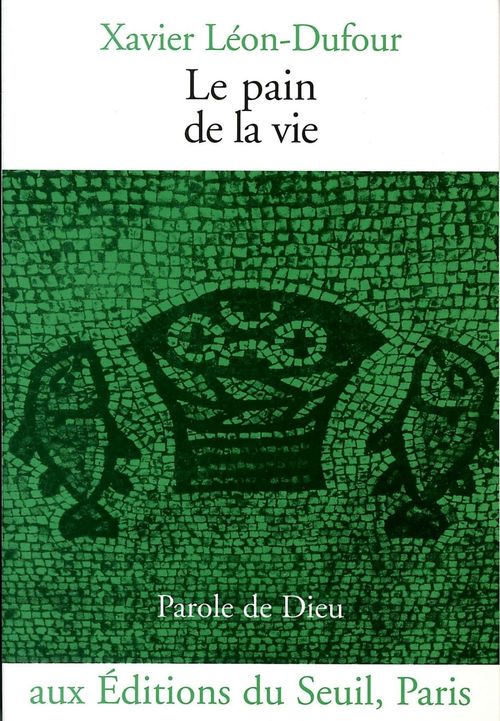 Couverture ebook de Le Pain de la vie, de Xavier Léon-dufour