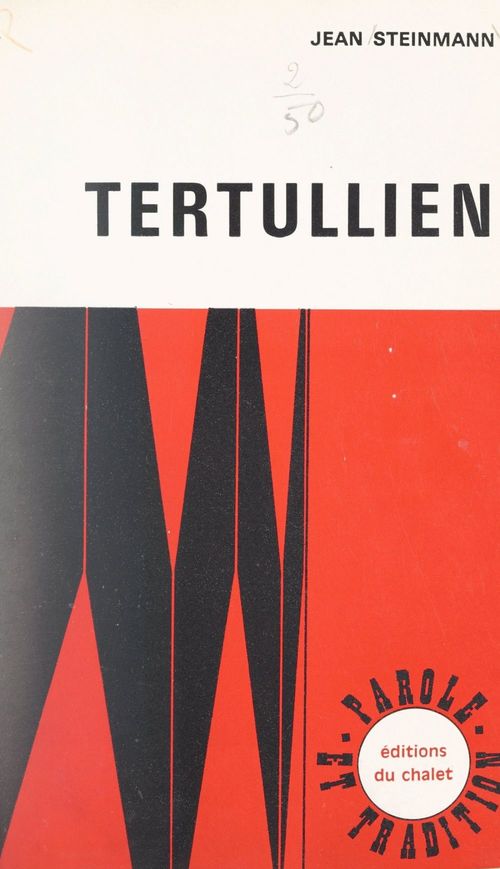 Couverture ebook de Tertullien, de Jean Steinmann