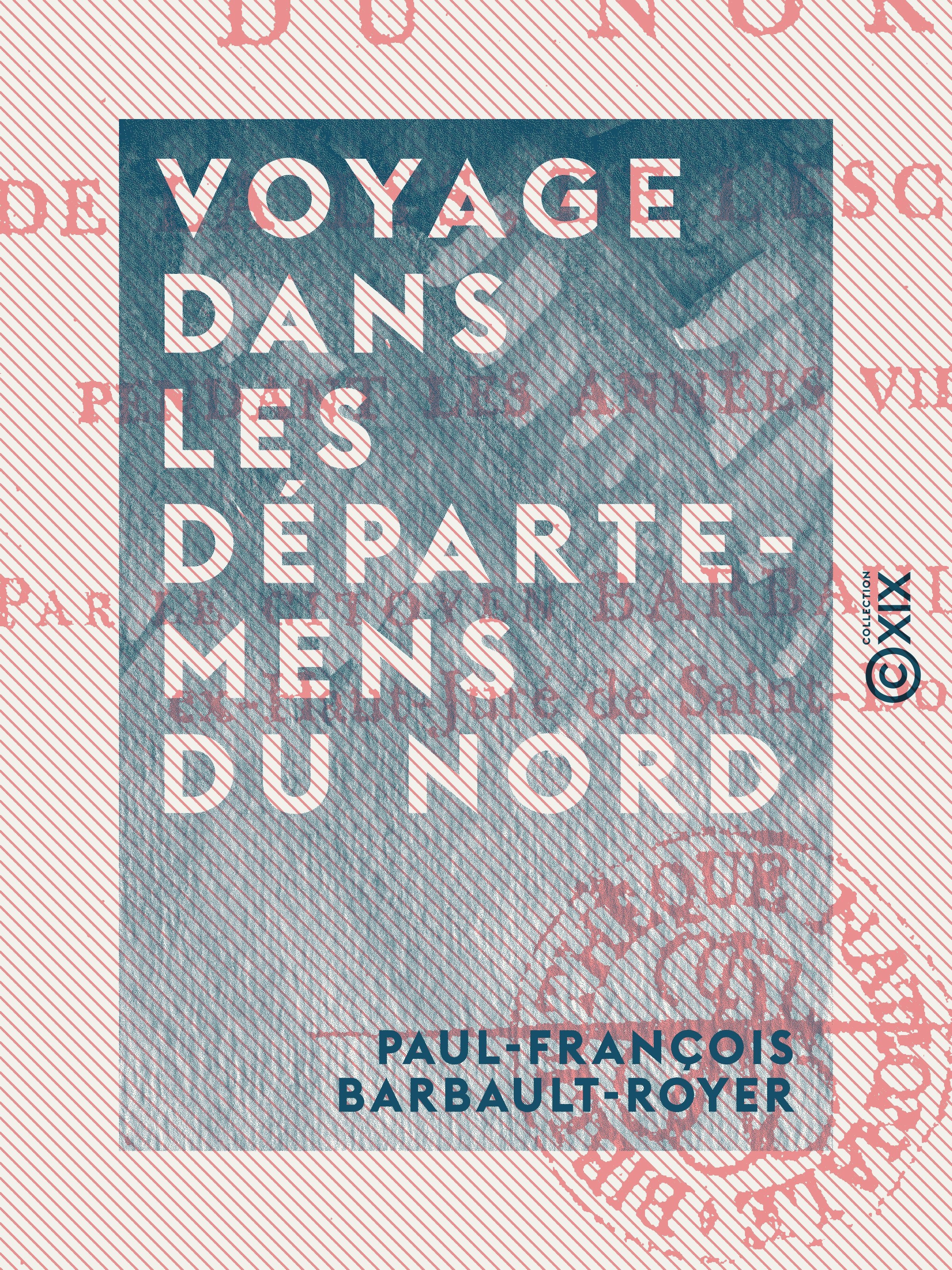 ebook cover of Voyage dans les départemens du Nord, by Paul-Francois Barbault-Royer
