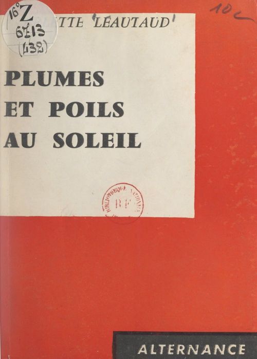 Couverture ebook de Plumes et poils au soleil, de Arlette Leautaud