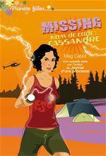 Couverture ebook de Missing 2 - Nom de code Cassandre, de Meg Cabot