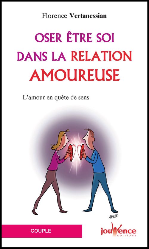 ebook cover of Oser être soi dans la relation amoureuse, by Florence Vertanessian