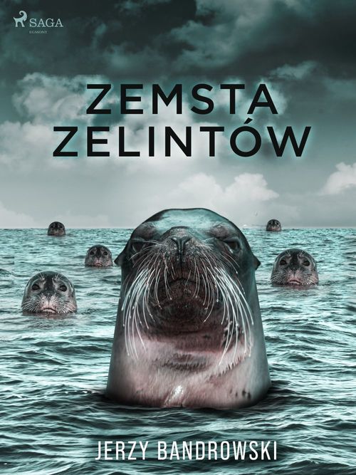 ebook cover of Zemsta zelintów, by Jerzy Bandrowski
