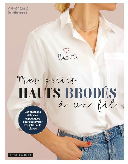 Couverture ebook de Broderie à un fil - Tee shirt blanc, de Alexandrine Barthomeuf