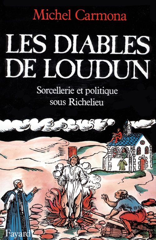 Couverture ebook de Les Diables de Loudun, de Michel Carmona